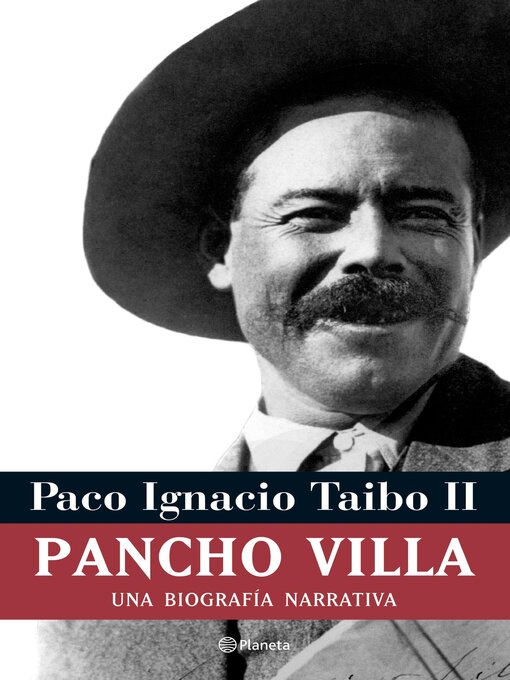 Title details for Pancho Villa by Paco Ignacio Taibo II - Available